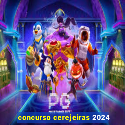 concurso cerejeiras 2024